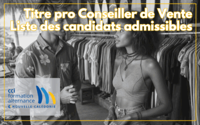 Titre Pro Conseiller de Vente : Liste des candidats admissibles