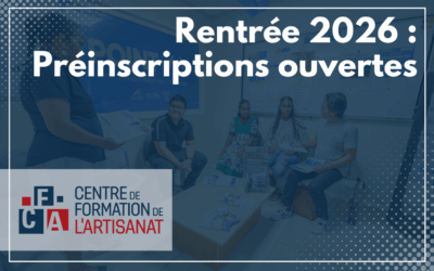 Rentrée 2026 : campagne de préinscription ouverte pour le CFA de la CMA !