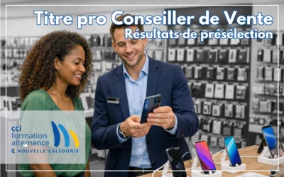 TP Conseiller de Vente : Liste des candidats retenus pour les oraux